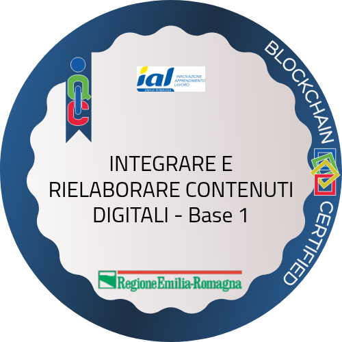 INTEGRARE E RIELABORARE CONTENUTI DIGITALI - Base 1